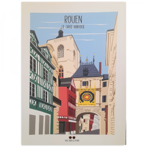 Affiche – Vue sur le port – Rouen, Le Gros Horloge – 30x40cm ou 60x80cm