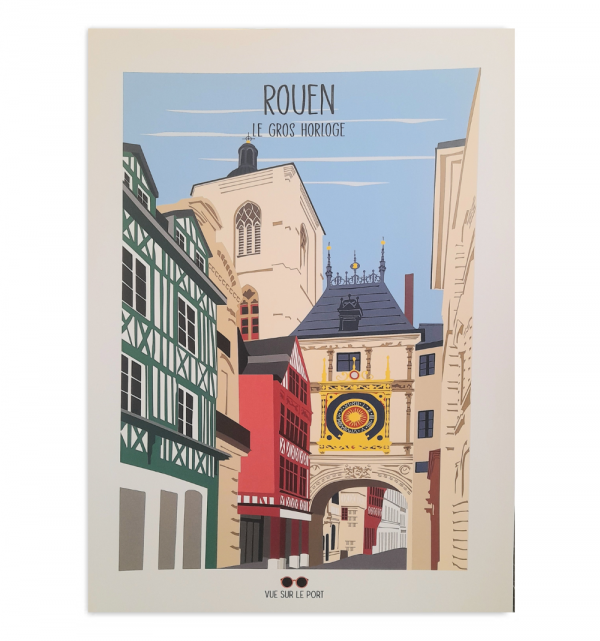 Affiche – Vue sur le port – Rouen, Le Gros Horloge – 30x40cm ou 60x80cm